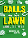 Cover image for Balls on the Lawn